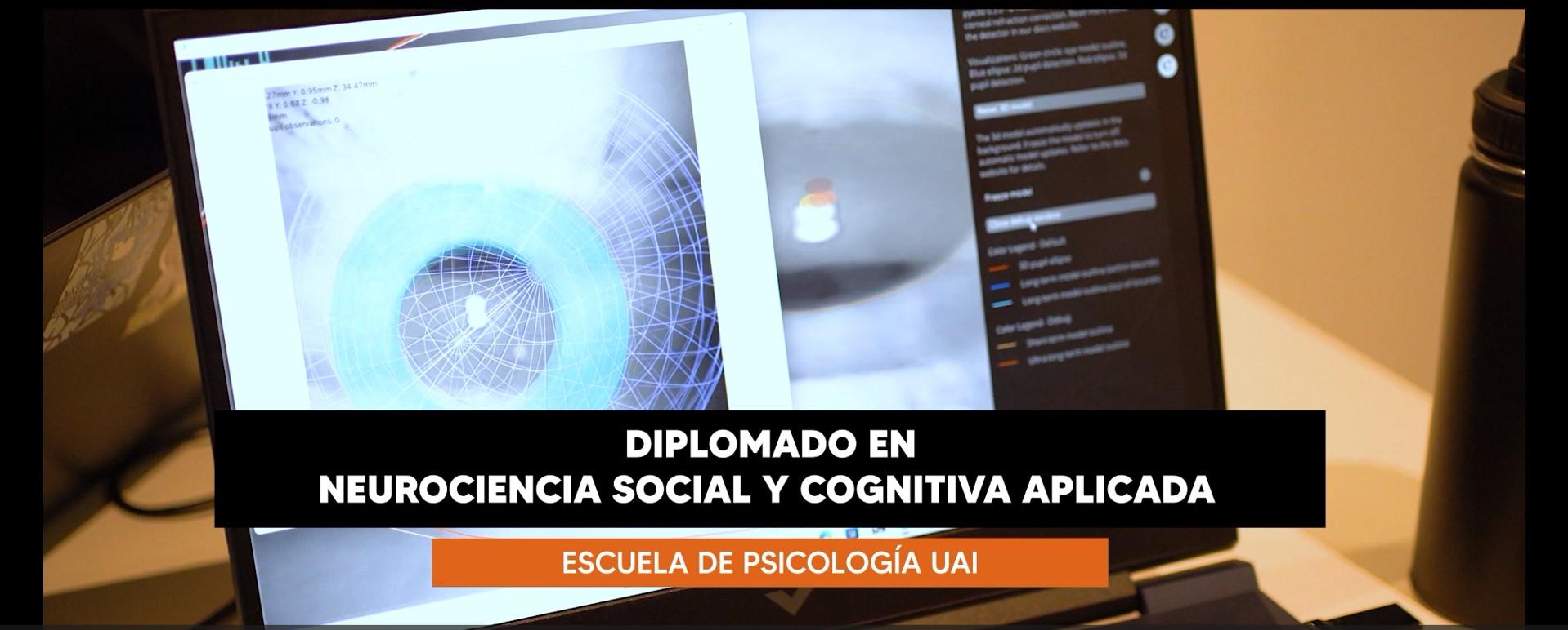 Conoce el Diplomado Neurociencia Social y Cognitiva Aplicada Diplomado Neurociencia Social y Cognitiva Aplicada