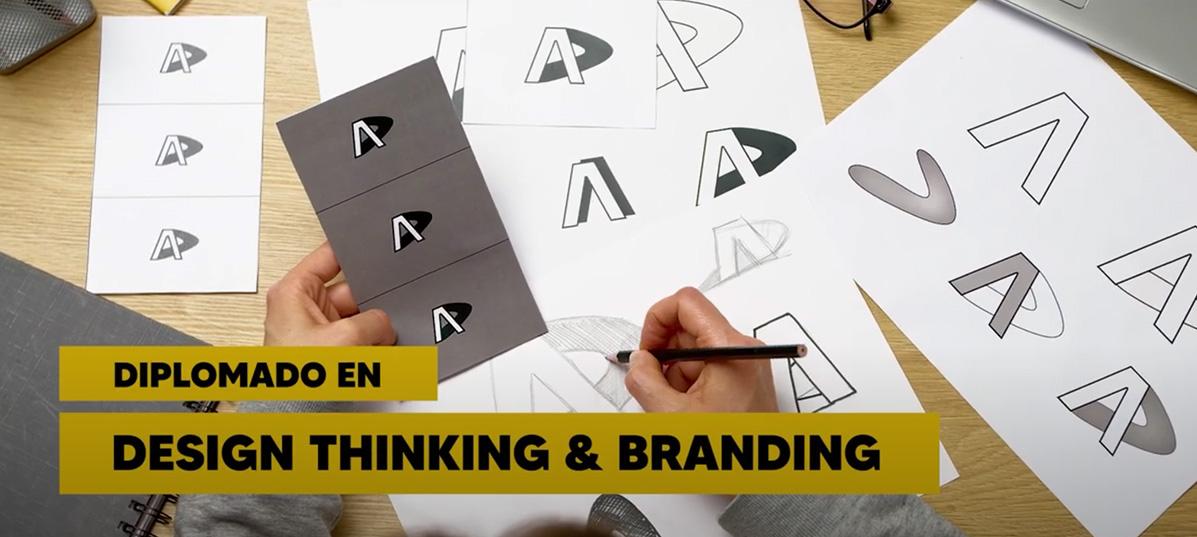 Conoce el Diplomado en Design Thinking & Branding Diplomado en Design Thinking & Branding